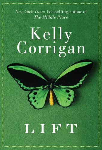 Featured image for Résumé de 'Lift' par Kelly Corrigan