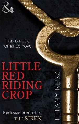 Featured image for Résumé de 'Little Red Riding Crop' par Tiffany Reisz