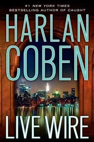 Featured image for Résumé de 'Live Wire' par Harlan Coben