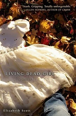 Featured image for Résumé de 'Living Dead Girl' par Elizabeth Scott