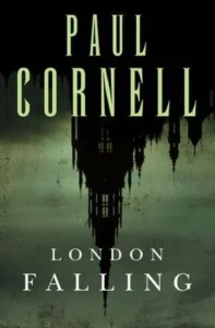 Featured image for Résumé de 'London Falling' par Paul Cornell