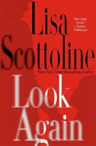 Featured image for Résumé de 'Look Again' par Lisa Scottoline