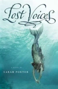 Featured image for Résumé de 'Lost Voices' par Sarah Porter