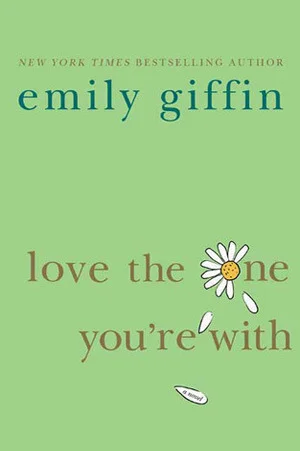 Featured image for Résumé de 'L'amour est un choix' par Emily Giffin