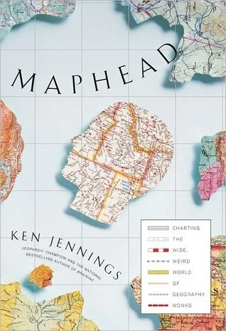 Featured image for Résumé de 'Maphead: Cartographie du monde large et étrange des géographes' par Ken Jennings