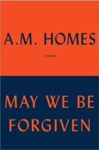 Featured image for Résumé de 'May We Be Forgiven' par A.M. Homes