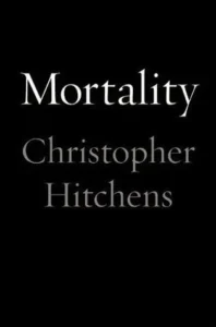 Featured image for Résumé de 'Mortalité' par Christopher Hitchens