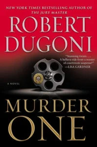 Featured image for Résumé de "Murder One" par Robert Dugoni