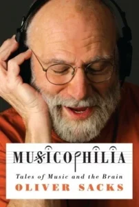 Featured image for Résumé de 'Musicophilia : Contes de musique et du cerveau' par Oliver Sacks