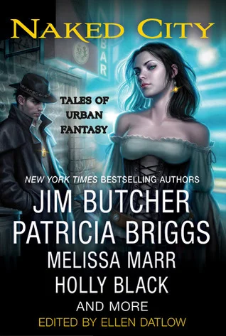 Featured image for Résumé de 'Naked City : Tales of Urban Fantasy' par Ellen Datlow