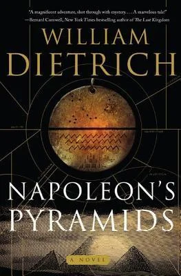Featured image for Résumé de "Les Pyramides de Napoléon" par William Dietrich