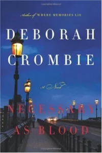 Featured image for Résumé de 'Necessary as Blood' par Deborah Crombie