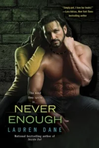 Featured image for Résumé de 'Never Enough' par Lauren Dane