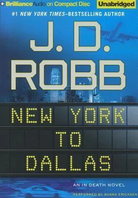 Featured image for Résumé de 'New York à Dallas' par J.D. Robb