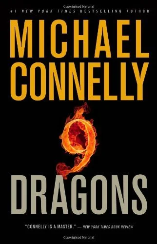 Featured image for Résumé de 'Neuf Dragons' par Michael Connelly