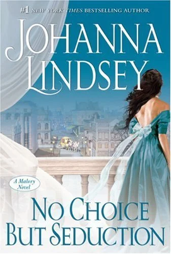 Featured image for Résumé de « No Choice But Seduction » par Johanna Lindsey