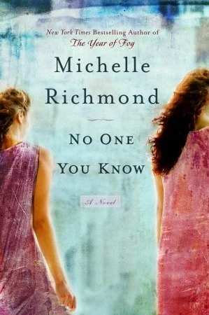 Featured image for Résumé de 'No One You Know' par Michelle Richmond