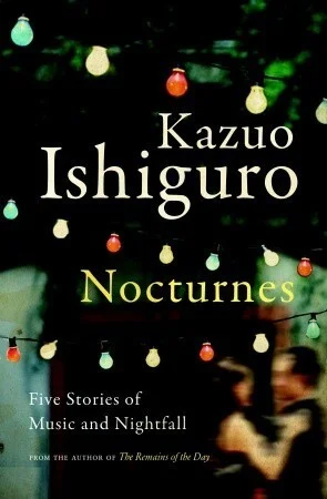Featured image for Résumé de 'Nocturnes : Cinq histoires de musique et de crépuscule' par Kazuo Ishiguro
