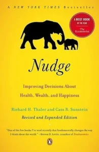 Featured image for Résumé de « Nudge : Améliorer les décisions concernant la santé, la richesse et le bonheur » par Richard H. Thaler et Cass R. Sunstein