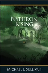 Featured image for Résumé de 'Nyphron Rising' par Michael J. Sullivan