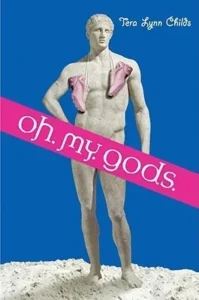 Featured image for Résumé de « Oh. My. Gods. » par Tera Lynn Childs