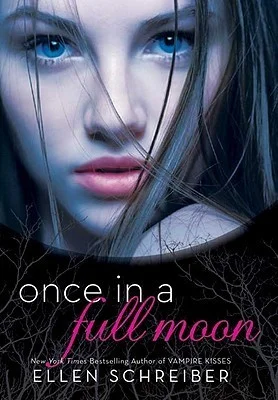 Featured image for Résumé de "Once in a Full Moon" par Ellen Schreiber