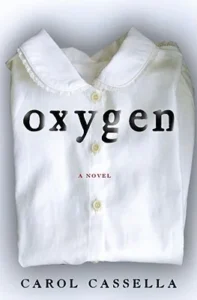Featured image for Résumé de 'Oxygène' par Carol Cassella