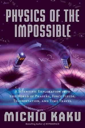 Featured image for Résumé de 'La physique de l'impossible' par Michio Kaku