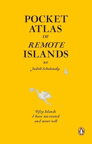 Featured image for Résumé de "Atlas des îles éloignées" par Judith Schalansky