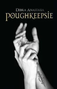 Featured image for Résumé de 'Poughkeepsie' par Debra Anastasia