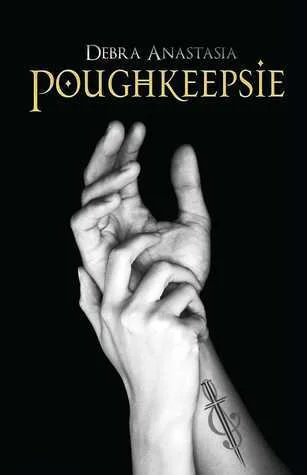 Featured image for Résumé de 'Poughkeepsie' par Debra Anastasia