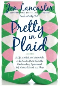 Featured image for Résumé de "Pretty in Plaid" par Jen Lancaster
