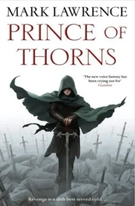 Featured image for Résumé de 'Prince of Thorns' par Mark Lawrence