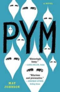 Featured image for Résumé de 'Pym' par Mat Johnson