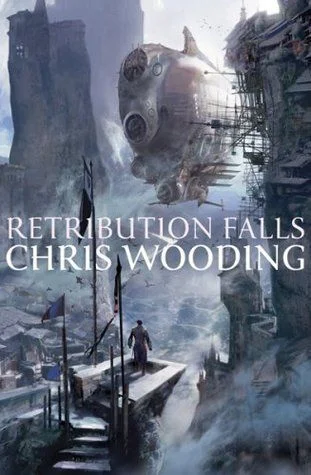 Featured image for Résumé de 'Retribution Falls' par Chris Wooding