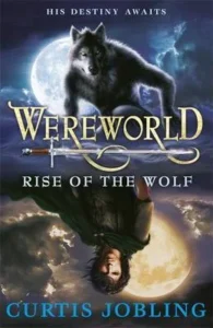 Featured image for Résumé de 'Wereworld: Rise of the Wolf' par Curtis Jobling