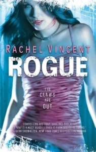 Featured image for Résumé de 'Rogue' par Rachel Vincent