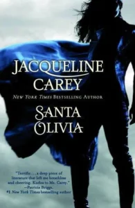 Featured image for Résumé de 'Santa Olivia' par Jacqueline Carey