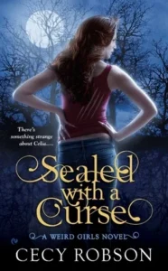 Featured image for Résumé de « Sealed with a Curse » par Cecy Robson