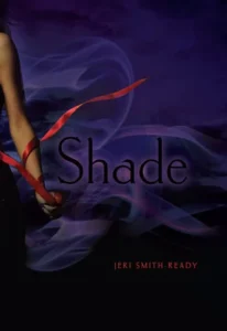 Featured image for Résumé de 'Shade' par Jeri Smith-Ready