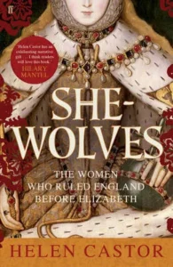 Featured image for Résumé de 'Les Louves : Les Femmes qui Ont Régné sur l'Angleterre Avant Élisabeth' par Helen Castor