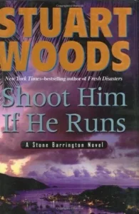 Featured image for Résumé de 'Tirez-lui dessus s'il s'enfuit' par Stuart Woods