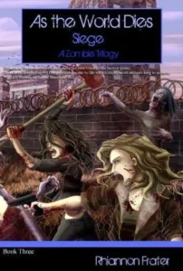 Featured image for Résumé de "As the World Dies: Siege" par Rhiannon Frater