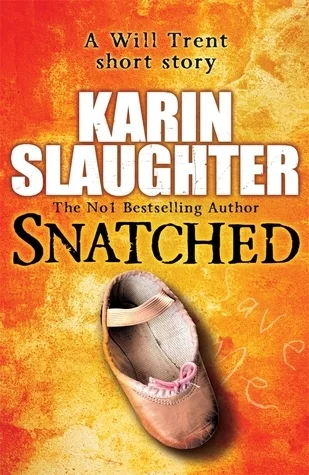 Featured image for Résumé de 'Snatched' par Karin Slaughter