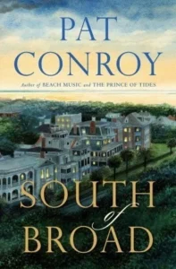 Featured image for Résumé de "South of Broad" par Pat Conroy