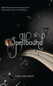 Featured image for Résumé de 'Spellbound' par Cara Lynn Shultz
