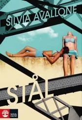 Featured image for Résumé de 'Stål' par Silvia Avallone