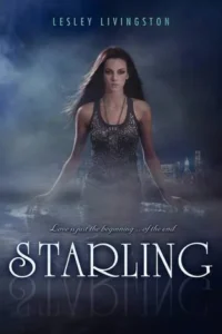 Featured image for Résumé de 'Starling' par Lesley Livingston