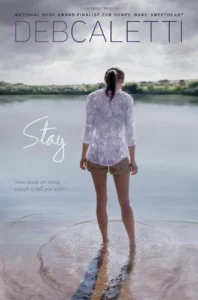 Featured image for Résumé de 'Stay' par Deb Caletti