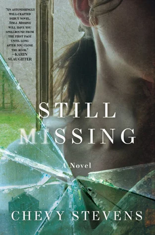 Featured image for Résumé de 'Still Missing' par Chevy Stevens